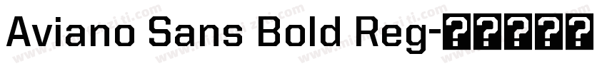 Aviano Sans Bold Reg字体转换